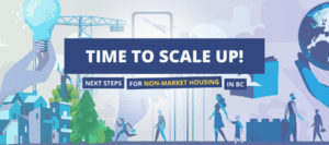 Time to scale up non-market housing in BC