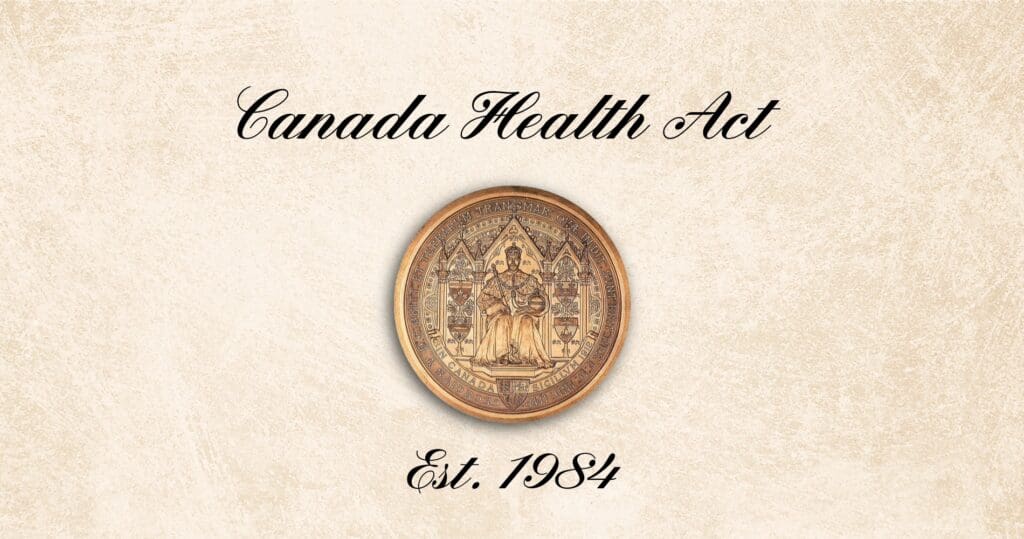 Canada Health Act est 1984