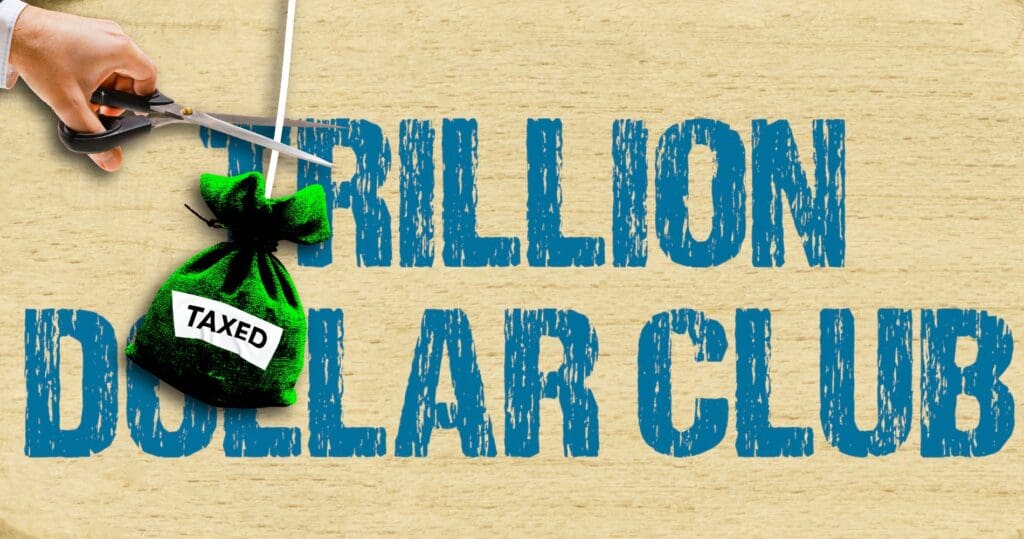Trillion dollar club written in background, hand with scissors cutting a bag of taxes